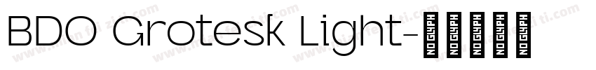 BDO Grotesk Light字体转换
